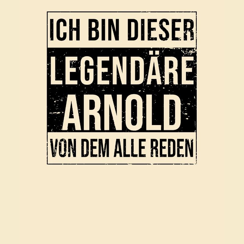 I'm this legendary for Arnold