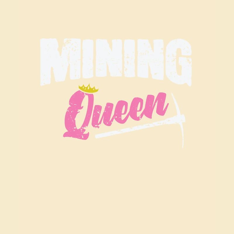 Mining Queen