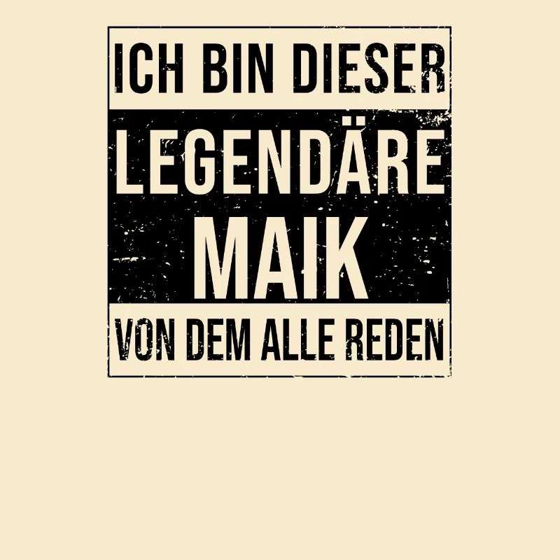I'm this legendary for Maik