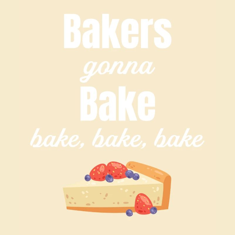 Bäcker, Die Backen, Backen, Backen,