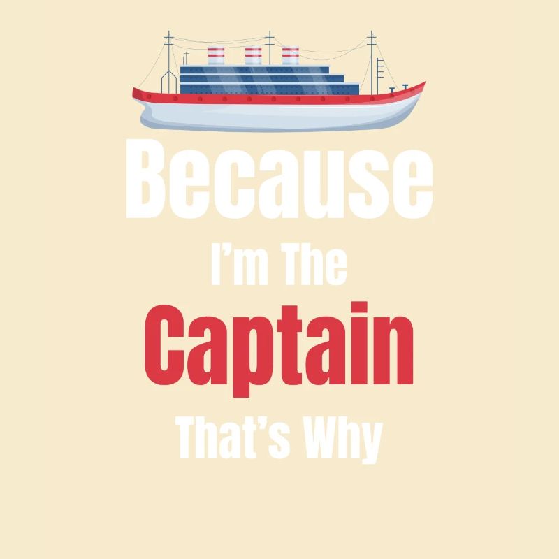 Parce que je suis le capitaine de That’s Why Cruise