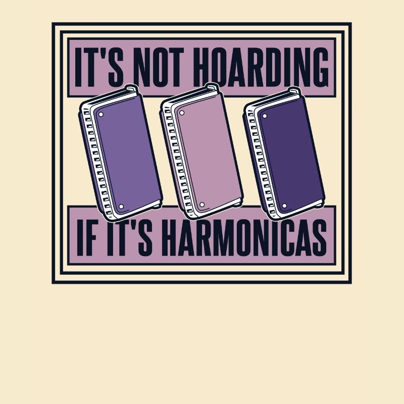 It's Not Hoarding If It's Harmonicas Harmonicist