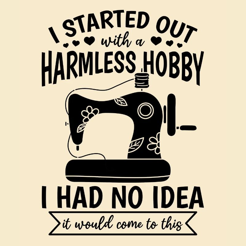 I started out with a harmless hobby - Funny Sewing