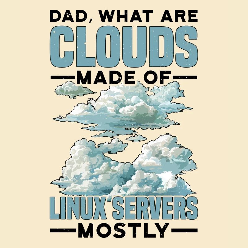 What Are Clouds Made Of, Linux Servers Mostly 31