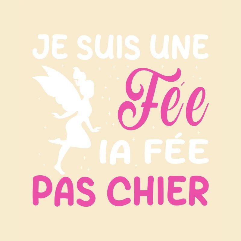 Je suis une fée la fée pas chier