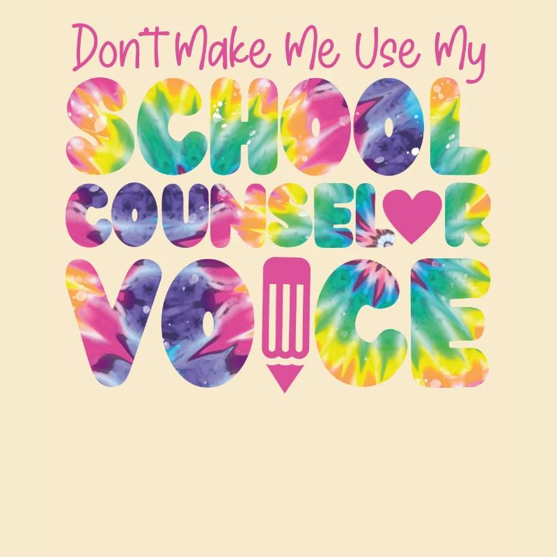 School Counselor Tie Dye Don't
