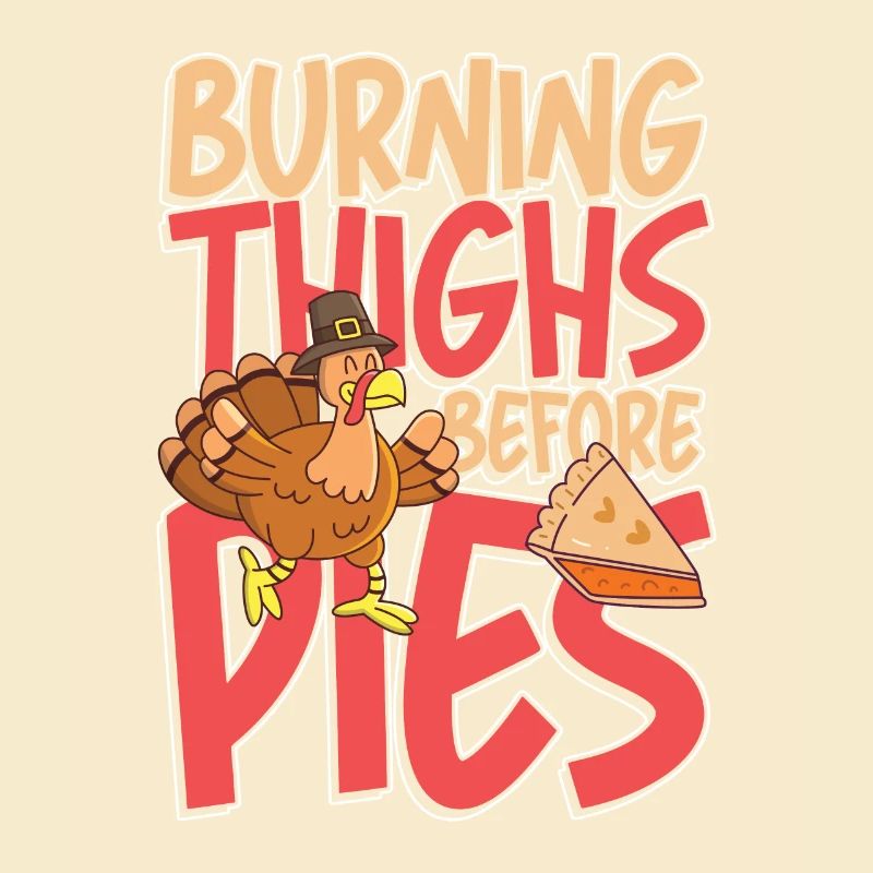 Burning thighs before pies