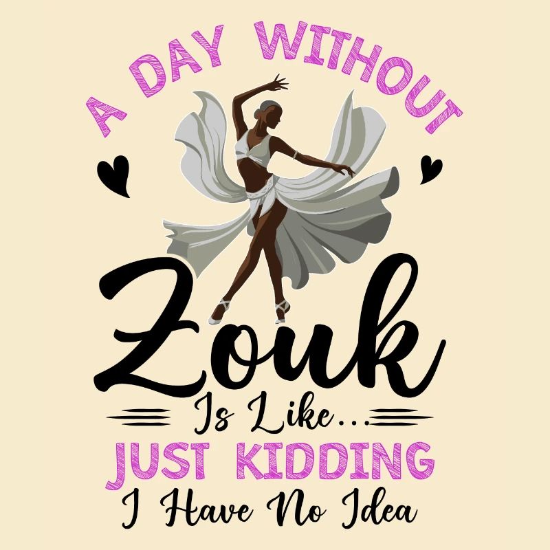 Witziger Zouk Tänzer Spruch