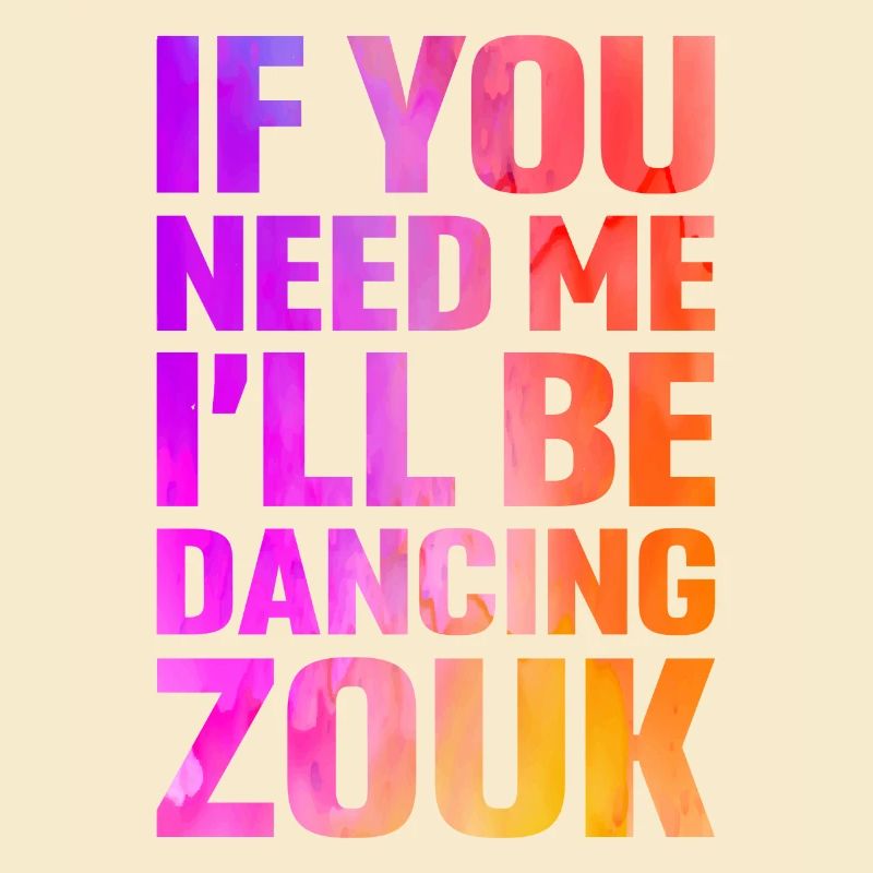 Funny Zouk Dancer Saying