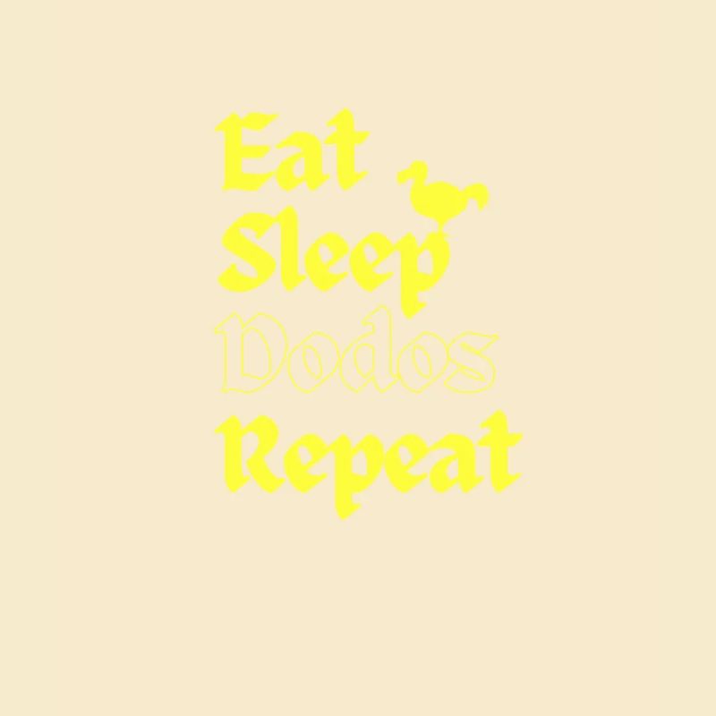 Manger Sleep Dodos Répéter