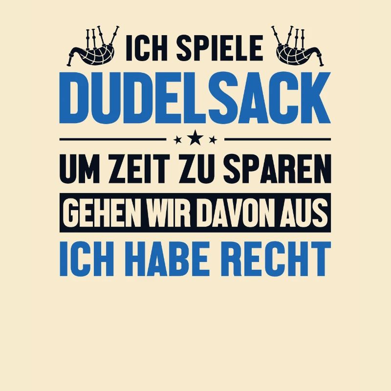 Dudelsackspieler hat immer Recht Blowpipe Player