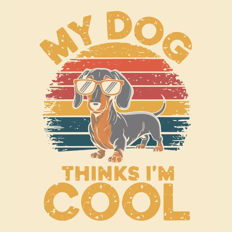Teckel mon chien pense que je suis cool