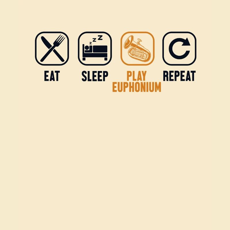 Eat Sleep Play Euphonium Repeat Euphonist Player