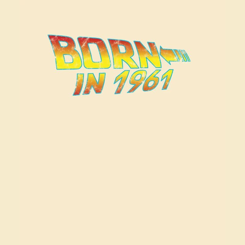 1961 Geburtstag Born in Back to Future