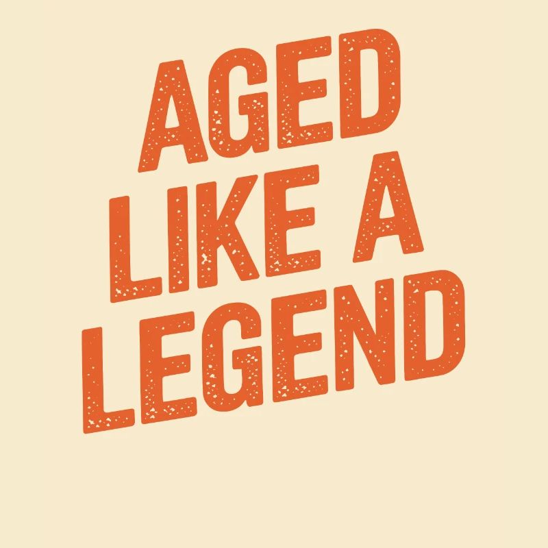 Birthday Getting Older - Like a Legend