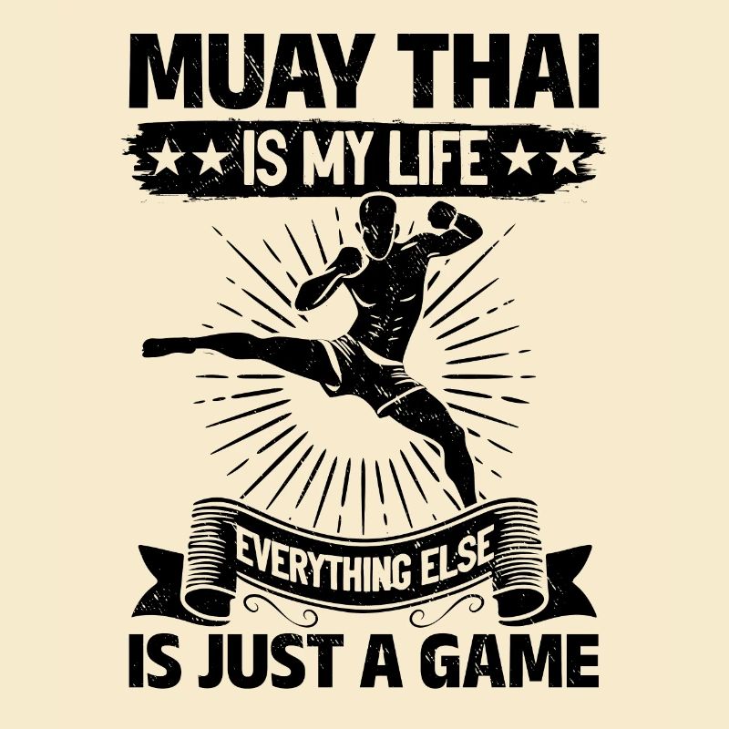 Muay Thai is my life, everything else is just a gam