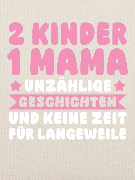 Mama Von 2 Kindern