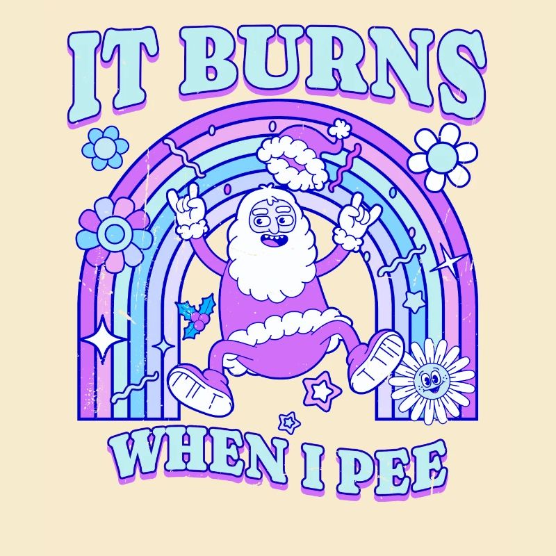 Winter Edition "It Burns when i Pee"! sarcastic