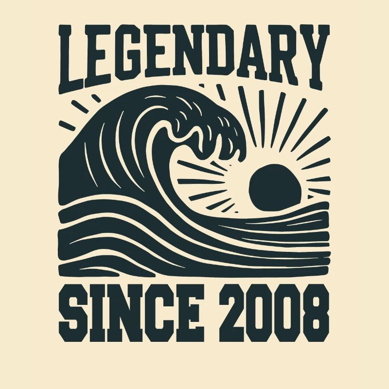 Legendary since 2008 Birthday Wave