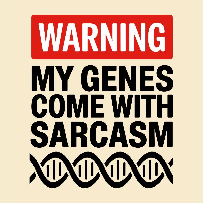 Sarcasm Genes DNA Genetics
