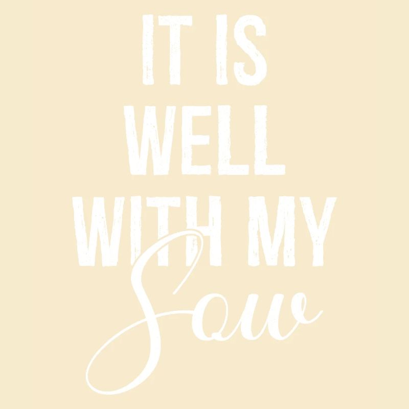It is well with my sow