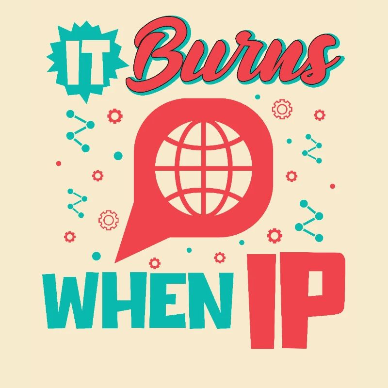 Funny saying "It Burns when I Pee"!