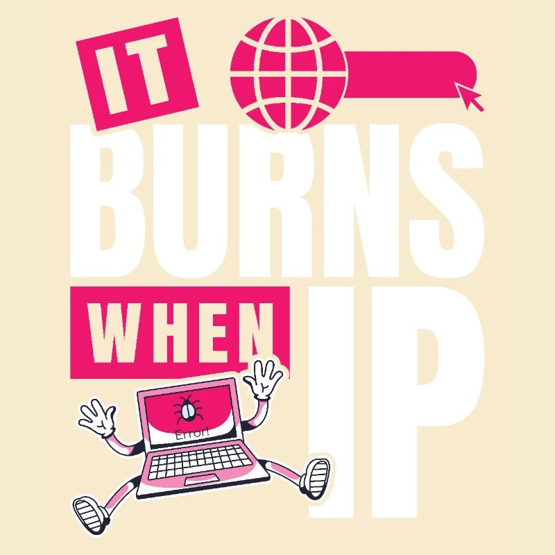 Funny saying "It Burns when I Pee"!