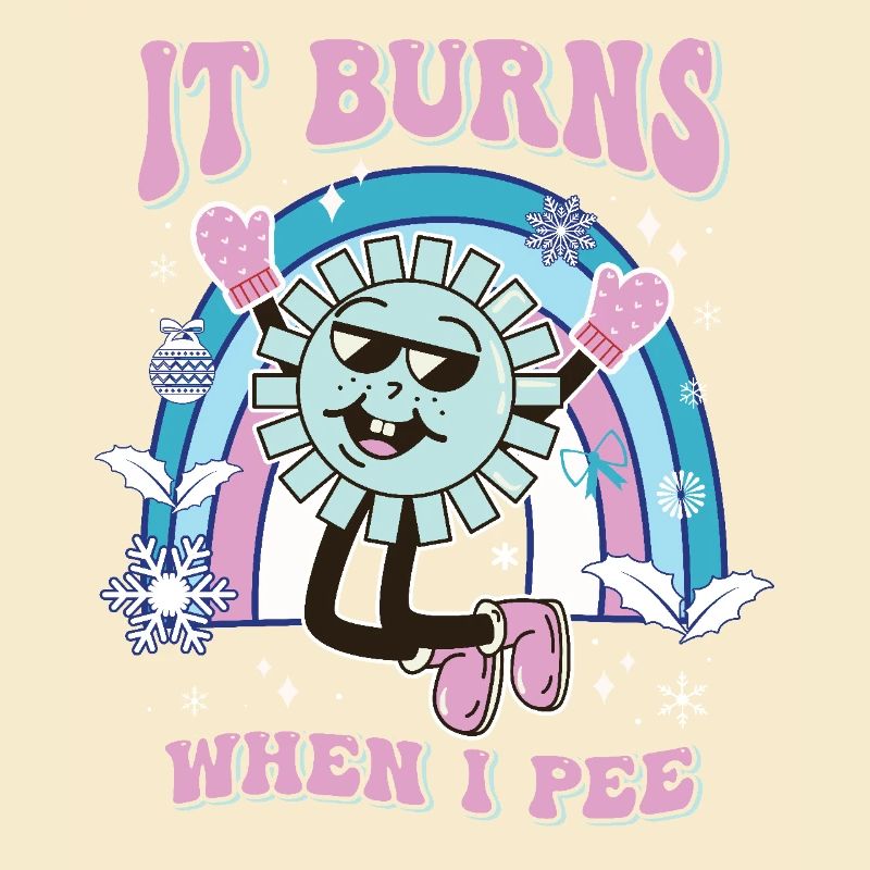 Funny saying "It Burns when I Pee"!