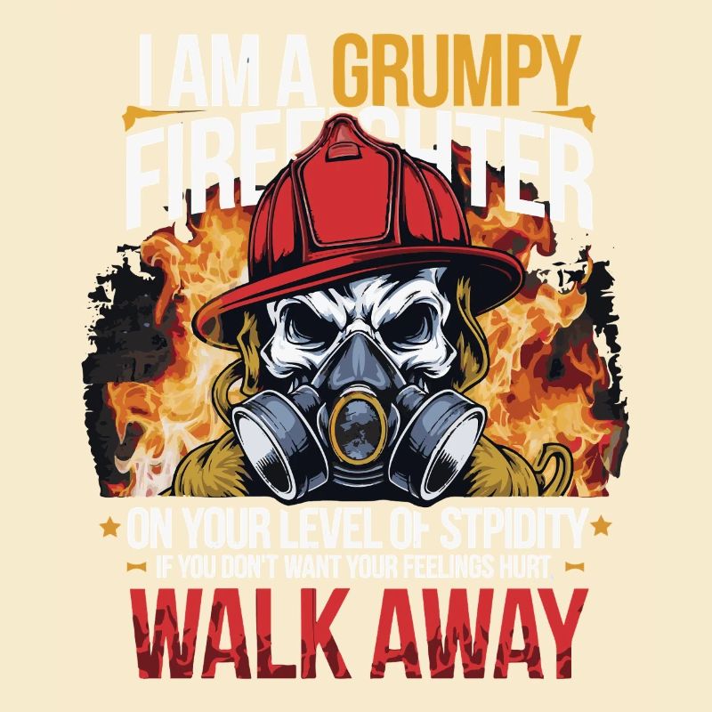 GRUMPY FIREFIGHTHER