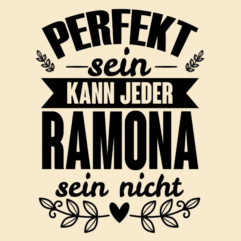 Ramona - Perfekt Sein Kann Jeder Ramona Sein Nicht