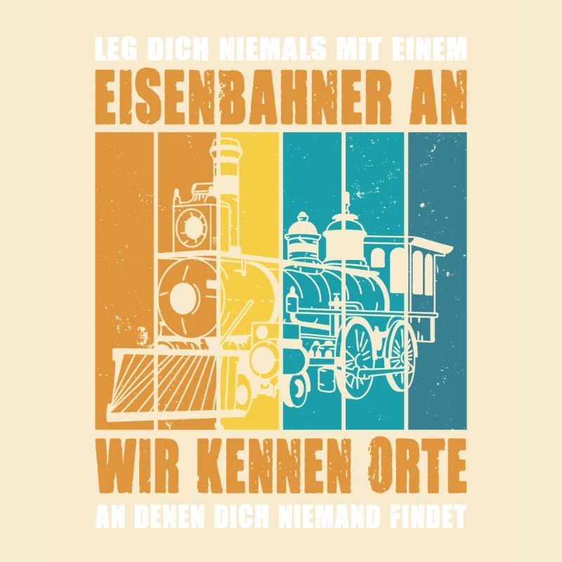 Eisenbahner Lokführer Schaffner Spruch Motiv
