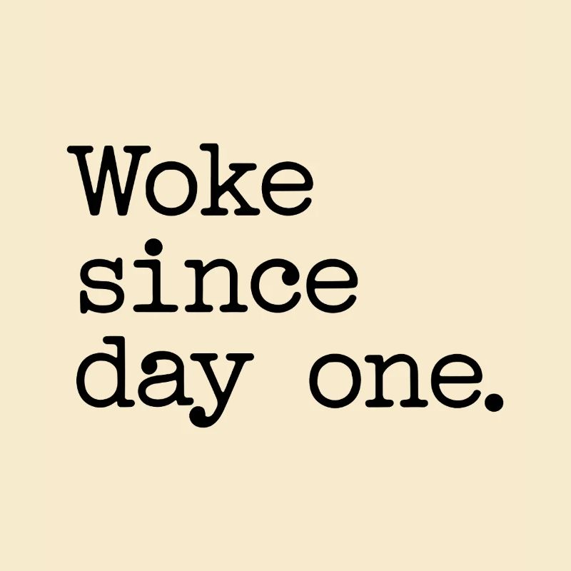 Woke