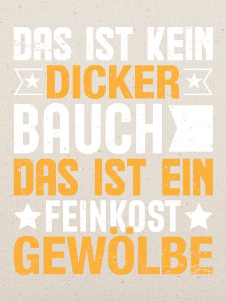 Das ist kein dicker Baucher
