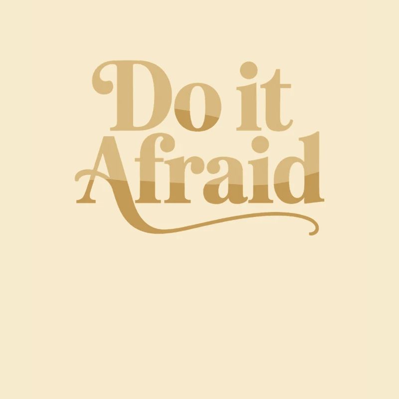 Do It Afraid Mut Weiterentwicklung Motivation