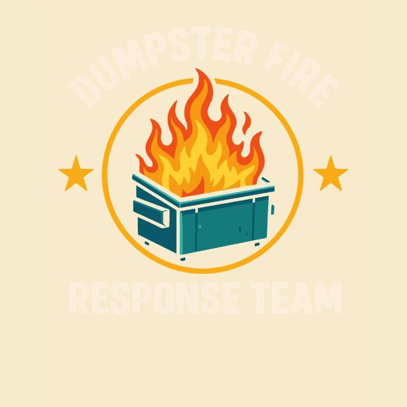 Dumpster Fire Response Team