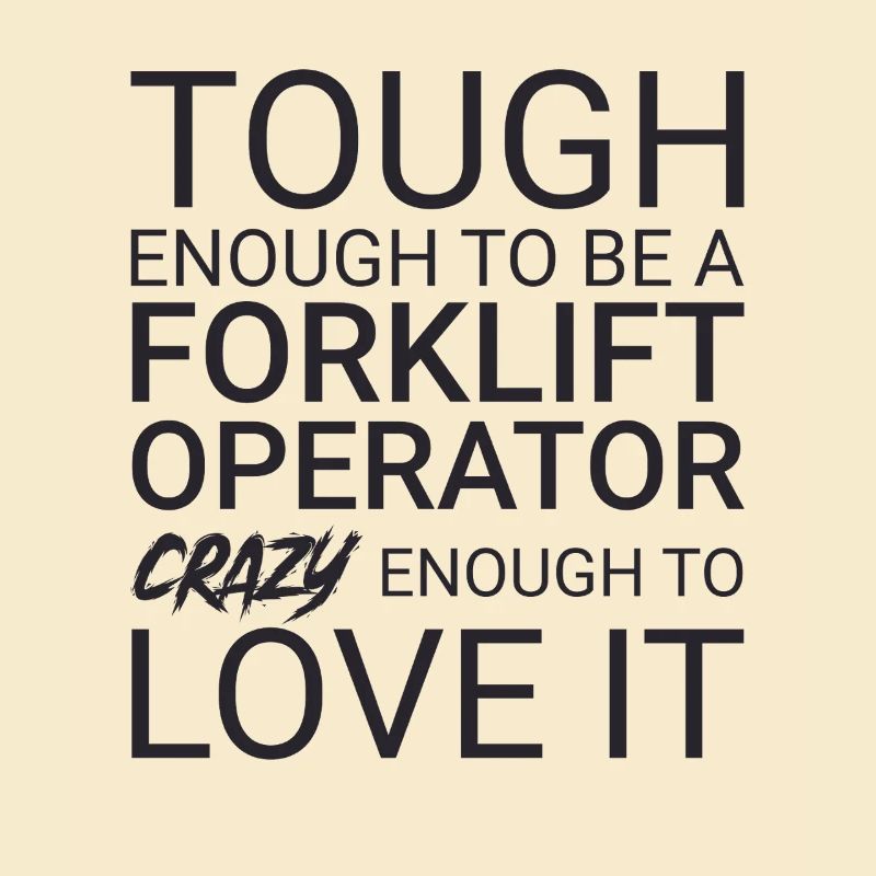 Forklift Operator Crazy Forklift Driver