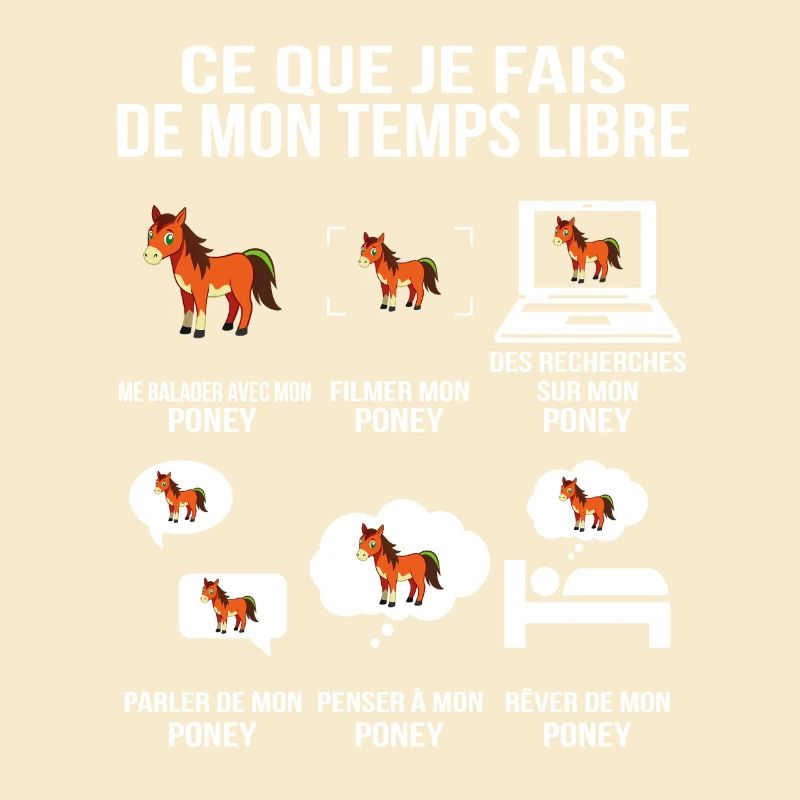 Ce que je fais de mon temps libre Poney