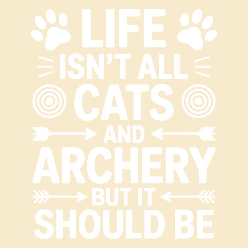 Bogenschießen Spruch Katzen Bogenschießen Geschenk