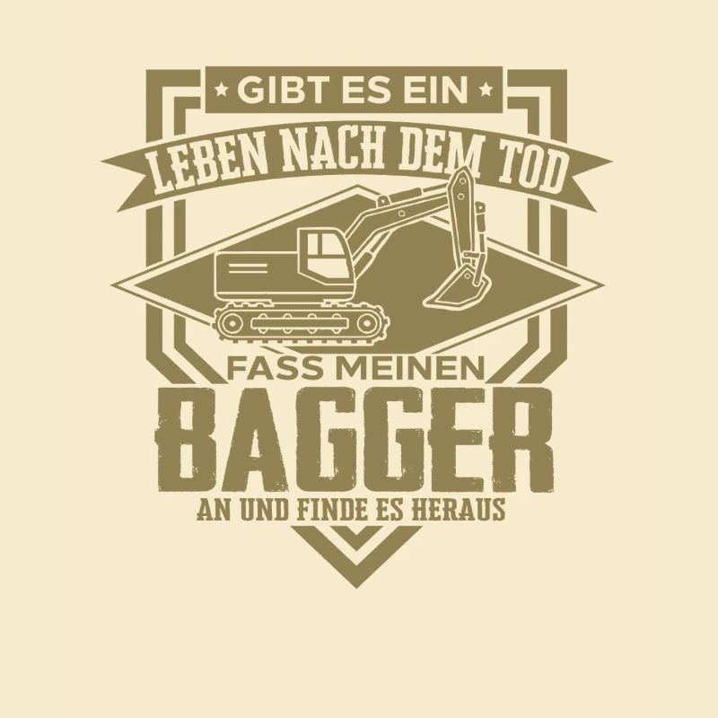 Baggerfahrer Sprüche Baugeräteführer Hochbau 