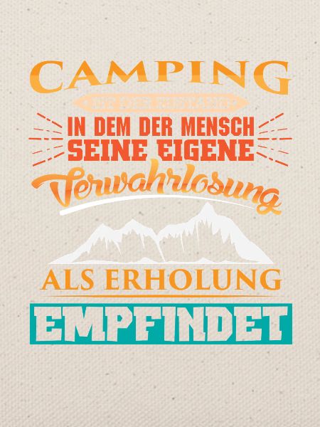 Camper Camping Wohnwagen Spruch
