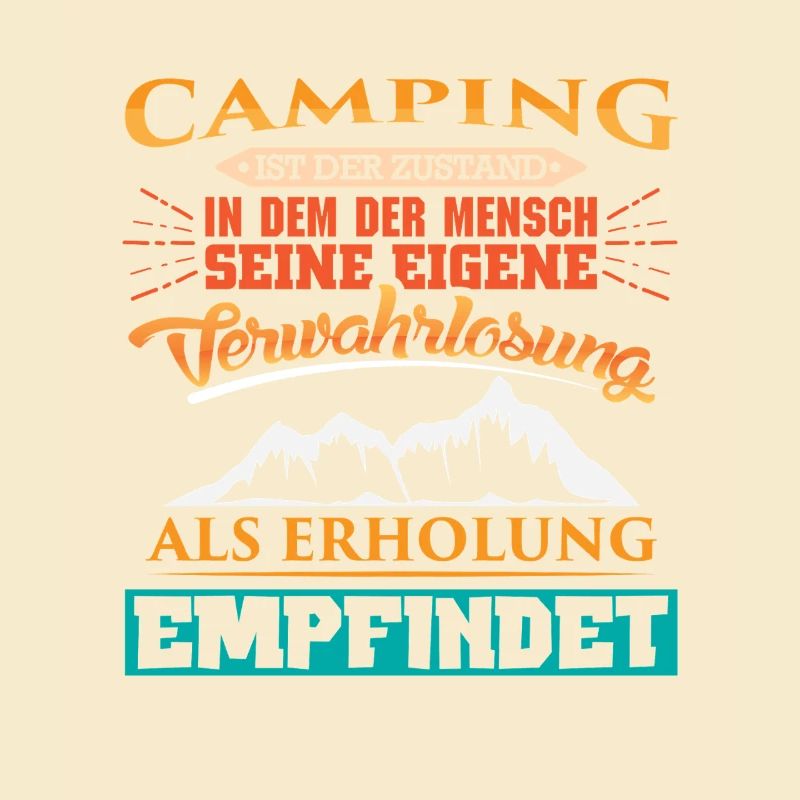 Camper Camping Wohnwagen Spruch