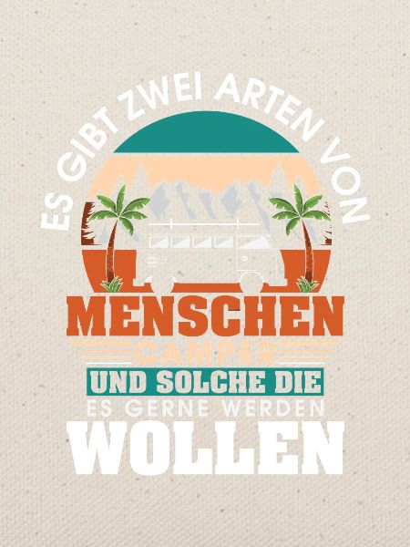 Camper Camping Wohnwagen Spruch