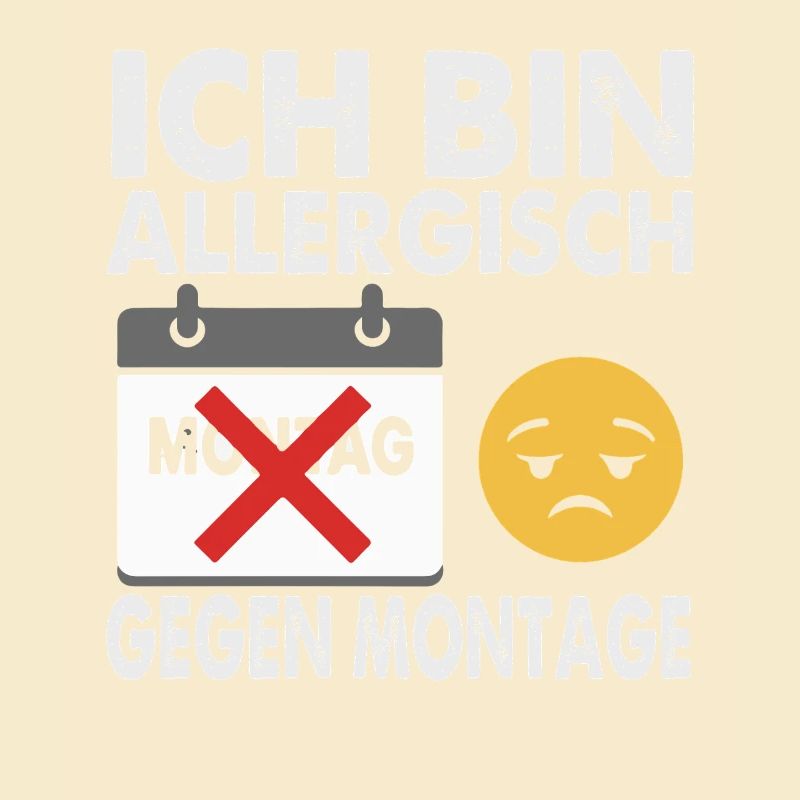 Ich bin allergisch gegen Montage