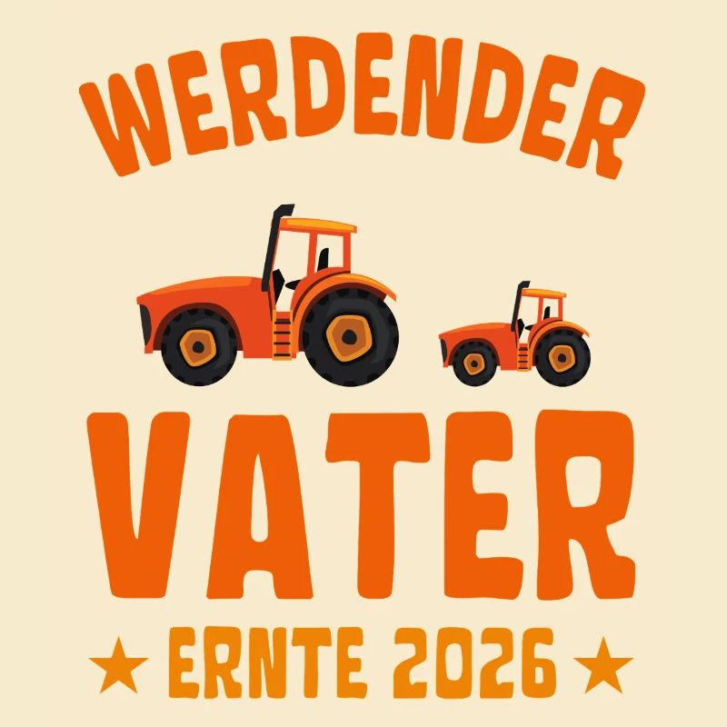 Werdender VATER Ernte 2026 Traktor