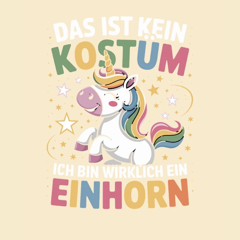 Das Ist Kein Kostüm Ich Bin Wirklich Ein Einhorn