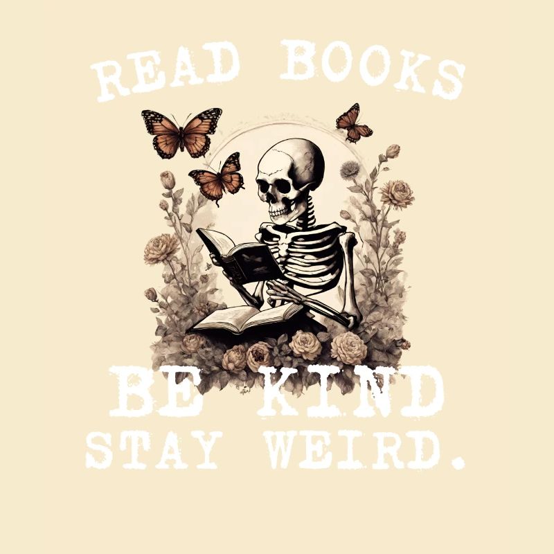 Lesender Skelett Be Kind Bleib Weird