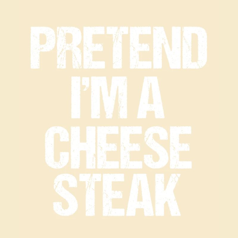 Tu so, als wäre ich ein Cheesesteak Lazy Text Kostüm