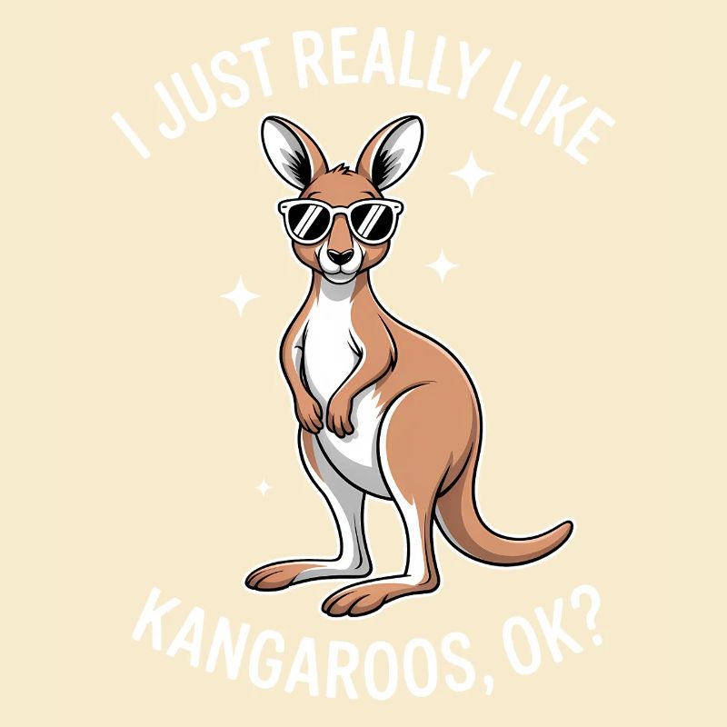 Kangaroo Saying Kangaroo Funny Kangaroo Gift