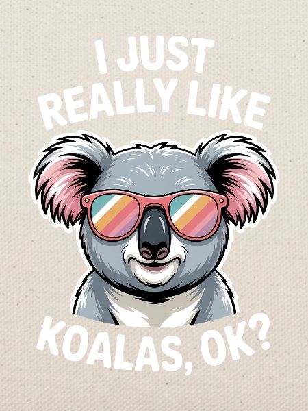 Koala Spruch Koalas Lustiges Koala Geschenk