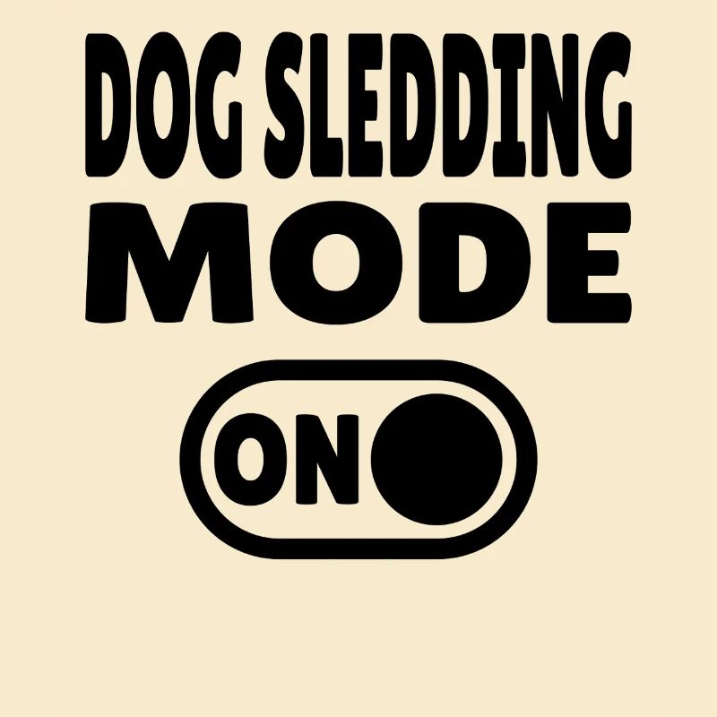 Dog Sledding Mode ON - Schlittenhund